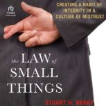 The Law of Small Things, Stuart H. Brody