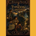 Stranger Truths 4 The Typhoon Lante..., R. Stanek
