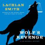 Wolfs Revenge, Lachlan Smith
