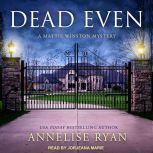 Dead Even, Annelise Ryan
