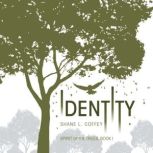 Identity, Shane L Coffey