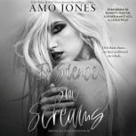 In Silence She Screams, Amo Jones