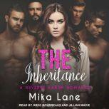 The Inheritance A Reverse Harem Romance, Mika Lane