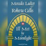 Ill Met by Moonlight, Mercedes Lackey