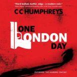 One London Day, C. C. Humphreys