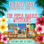 The Piper Harris Mysteries, Deany Ray