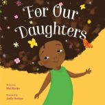 For Our Daughters, Mel Nyoko