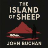 The Island of Sheep, John Buchan