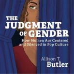 The Judgement of Gender, Allison Butler