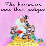 The harvesters save their pedigree, Martina Bisbe Valdes