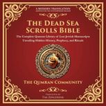 The Dead Sea Scrolls Bible, The Qumran Community