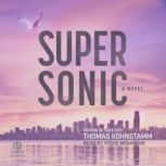 Supersonic, Thomas Kohnstamm