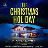 The Christmas Holiday, Mikayla Davids