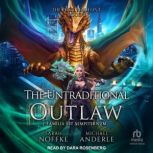 The Untraditional Outlaw, Sarah Noffke