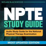 NPTE Study Guide, Nolan Blackwood