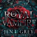 Shadow City Royal Vampire, Jen L. Grey