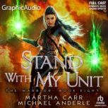 Stand With My Unit Dramatized Adapta..., Michael Anderle