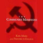 The Communist Manifesto, Karl Marx