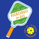 Pickleball For All, Rachel Simon