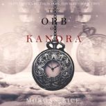 The Orb of Kandra Oliver Blue and th..., Morgan Rice