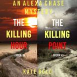 An Alexa Chase Suspense Thriller Bund..., Kate Bold