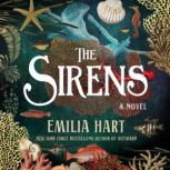 The Sirens, Emilia Hart