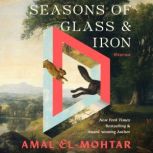 Seasons of Glass and Iron, Amal ElMohtar