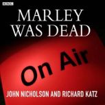 Marley Was Dead, John Nicholson
