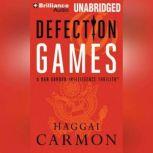 Defection Games, Haggai Carmon