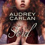 Soul, Audrey Carlan