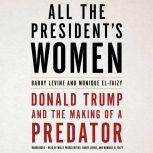 All the Presidents Women, Barry Levine