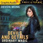 Devils and Details, Devon Monk