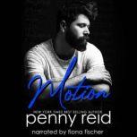 MOTION, Penny Reid