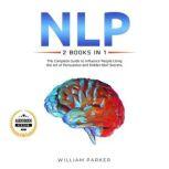NLP 2 books in 1, William Parker