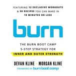 Burn, Devan Kline