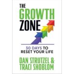 The Growth Zone, Dan Strutzel