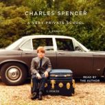 A Very Private School, Charles Spencer
