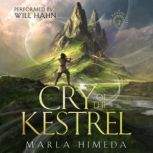 Cry of the Kestrel, Marla Himeda