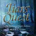 Liars Quest, Michelle L. Levigne