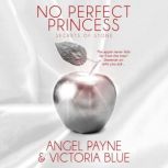 No Perfect Princess, Angel Payne