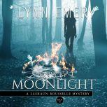 Only By Moonlight Book 3, Lynn Emery