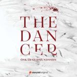 The Dancer, Oskar Gumundsson