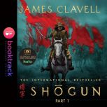 Shogun Part 1, Book 1 Booktrack Ed..., James Clavell