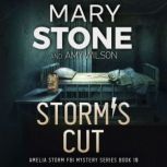 Storms Cut, Mary Stone