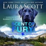 Scent of Fury, Laura Scott