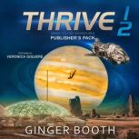 Thrive Space Colony Adventures Publi..., Ginger Booth