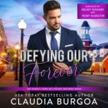 Defying Our Forever, Claudia Burgoa