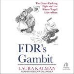 FDRs Gambit, Laura Kalman