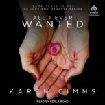 All I Ever Wanted, Karen Cimms