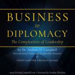 Business to Diplomacy The Complexity..., Dr Andrew Campbell